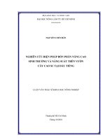 NGHIÊN CỨU BIỆN PHÁP BÓN PHÂN NÂNG CAO SINH TRƯỞNG VÀ NĂNG SUẤT TRÊN VƯỜN CÂY CAO SU TẠI DẦU TIẾNG LUẬN VĂN THẠC SĨ KHOA HỌC NÔNG NGHIỆP