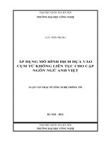 DSpace at VNU: Áp dụng mô hình dịch dựa vào cụm từ không liên tục cho cặp ngôn ngữ Anh-Việt 2015