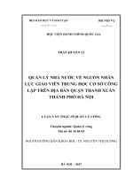 Quản lý nhà nước về nguồn nhân lực giáo viên trung học cơ sở công lập trên địa bàn quận Thanh Xuân, thành phố Hà Nội (tt)