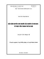 Đảm bảo quyền con người của người có HIV AIDS  Từ thực tiễn thành phố Hà Nội (LV thạc sĩ)