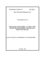 Thanh tra hành chính  Từ thực tiễn thanh tra thành phố Tuyên Quang tỉnh Tuyên Quang (LV thạc sĩ)