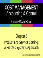 Cost management accounting and control 6e by hansen mowen guan chapter 06 