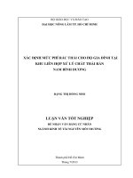 XÁC ĐỊNH MỨC PHÍ RÁ C THẢI CHO HỘ GIA ĐÌNH TẠI KHU LIÊN HỢP XỬ LÝ CHẤT THẢI RẮN NAM BÌNH DƯƠNG