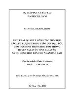 Biện pháp quản lý công tác phối hợp các lực lượng trong giáo dục đạo đức cho học sinh trung học phổ thông huyện salavăn tỉnh salavăn nước cộng hòa dân chủ nhân dân lào (tt) 