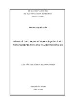 ĐÁNH GIÁ THƯC TRẠNG SỬ DỤNG VÀ QUẢN LÝ ĐẤT NÔNG NGHIỆP HUYỆN LONG THÀNH TỈNH ĐỒNG NAI
