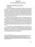 Giúp cho học viên trên cương vị nhà quản lý, lãnh đạo có công cụ để tạo lập và duy trì động lực làm việc của cấp dưới, làm cho cấp dưới trung thành và gắn bó với tổ chức, sẵn sàng huy động sức lực và khả năng của mình để thực 