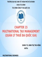 Thuyết trình môn tài chính công ty đa quốc gia chương 15 multinational tax management quản lý thuế đa quốc gia 