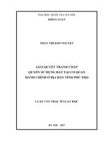 Giải quyết tranh chấp quyền sử dụng đất tại cơ quan hành chính ở địa bàn tỉnh phú thọ 