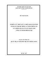 Nghiên cứu thiết kế và triển khai giải pháp giám sát cho hệ thống an ninh thông tin của phòng quản lý xuất nhập cảnh – công an thành phố hà nội 