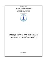 TÀI LIỆU HƯỚNG DẪN THỰC HÀNH ĐIỆN TỬ VIỄN THÔNG CƠ SỞ