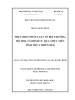 THỰC HIỆN PHÁP LUẬT VỀ BỒI THƯỜNG, HỖ TRỢ, TÁI ĐỊNH CƯ QUA THỰC TIỄN TỈNH THỪA THIÊN HUẾ (LV thạc sĩ)