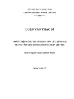 HOÀN THIỆN CÔNG TÁC SỬ DỤNG VỐN LƯU ĐỘNG TẠI TRUNG TÂM ĐIỀU HÀNH KINH DOANH IN VIETTEL (LV thạc sĩ)