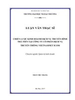 Chiến lược kinh doanh dịch vụ Truyền hình trả tiền tại Công ty Cổ phần Dịch vụ Truyền thông Vietnamnet ICom (LV thạc sĩ)