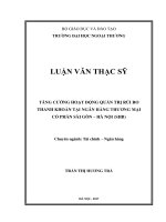 Tăng cường hoạt động quản trị rủi ro thanh khoản tại Ngân hàng Thương mại Cổ phần Sài Gòn  Hà Nội (SHB) (LV thạc sĩ)