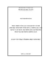 Phát triển năng lực giải quyết vấn đề cho học sinh THPT tỉnh sơn la thông qua xây dựng và sử dụng hệ thống bài tập phương pháp tọa độ trong không gian 