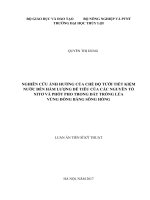 Nghiên cứu ảnh hưởng của chế độ tưới tiết kiệm nước đến hàm lượng dễ tiêu của các nguyên tố nitơ và phốt pho trong đất trồng lúa vùng đồng bằng sông Hồng. (LA tiến sĩ)