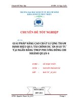 Giải pháp nâng cao chất lượng thẩm định hiệu quả tài chính dự án đầu tư tại ngân hàng thương mại cổ phần phương đông chi nhánh quận 4 