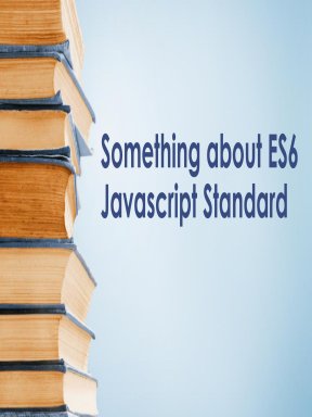 ES6 javascript standard