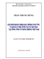 Giải pháp hoàn thiện quá trình cung ứng và quản lý phụ tùng vật tư máy bay tại tổng công ty hàng không việt nam