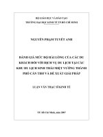 Đánh giá mức độ hài lòng của các du khách đối với dịch vụ du lịch tại các khu du lịch sinh thái miệt vườn thành phố cần thơ và đề xuất giải pháp 