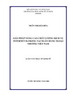Giải pháp nâng cao chất lượng dịch vụ internet banking tại ngân hàng ngoại thương việt nam 