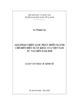 Giải pháp chiến lược phát triển ngành chế biến điều xuất khẩu của việt nam từ nay đến năm 2020 