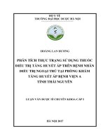 Phân tích thực trạng sử dụng thuốc điều trị tăng huyết áp trên bệnh nhân điều trị ngoại trú tại phòng khám tăng huyết áp bệnh viện a tỉnh thái nguyên 