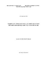 Nghiên cứu tính toán mưa, lũ thiết kế có xét đến biến đổi khí hậu khu vực Nam Trung Bộ (Luận án tiến sĩ)