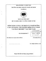 Tiềm năng cung cấp dịch vụ nghỉ dưỡng cao cấp dạng Six senses hideaway Nih Van Bay resort tại Việt Nam _ Đề tài nghiên cứu khoa học cấp bộ