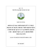 Khảo sát đặc điểm dịch tễ và thực trạng sử dụng thuốc trên bệnh nhân COPD được quản lý tại phòng khám CMU   bệnh viện lao và bệnh phổi thái nguyên 