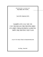 Nghiên cứu các yếu tố cấu thành giá trị thương hiệu của điện thoại di động samsung trên thị trường việt nam