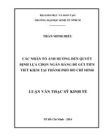 Các nhân tố ảnh hưởng đến quyết định lựa chọn ngân hàng để gửi tiền tiết kiệm tại TPHCM 