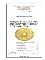 SKKN SỬ DỤNG DI SẢN VĂN HÓA TRONG DẠY HỌC LỊCH SỬVIỆT NAM LỚP 10