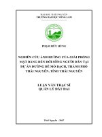 Nghiên cứu ảnh hưởng của giải phóng mặt bằng đến đời sống người dân tại dự án đường đê Mỏ Bạch, thành phố Thái Nguyên, tỉnh Thái Nguyên (LV thạc sĩ)