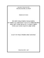 Tổ chức hoạt động ngoại khóa về Khúc xạ ánh sáng vật lý 11 theo hướng phát huy tính tích cực và phát triển năng lực sáng tạo của học sinh (LV thạc sĩ)