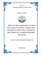 Khảo sát hoạt động báo cáo phản ứng có hại của thuốc và kiến thức, thái độ của nhân viên y tế đối với hoạt động này tại bệnh viện phổi bắc giang 