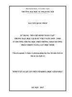 SỬ DỤNG “hồ CHÍ MINH TOÀN tập” TRONG dạy học LỊCH sử VIỆT NAM (1919 – 1945) ở TRƢỜNG TRUNG học PHỔ THÔNG THEO HƢỚNG PHÁT TRIỂN NĂNG lực học SINH (tt) 