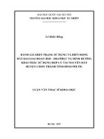 Đánh giá hiện trạng sử dụng đất và biến động đất đai giai đoạn 2010 2016 phục vụ định hướng khai thác sử dụng hợp lý tài nguyên đất huyện chơn thành, tỉnh bình phước 