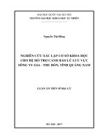 Nghiên cứu xác lập cơ sở khoa học cho hệ hỗ trợ cảnh báo lũ lưu vực sông vu gia   thu bồn, tỉnh quảng nam 
