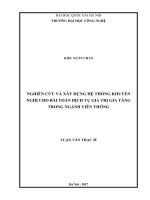 NGHIÊN CỨU VÀ XÂY DỰNG HỆ THỐNG KHUYẾN NGHỊ CHO BÀI TOÁN DỊCH VỤ GIÁ TRỊ GIA TĂNG TRONG NGÀNH VIỄN THÔNG (Luận văn thạc sĩ)