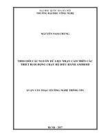 Theo dõi các nguồn dữ liệu nhạy cảm trên các thiết bị di động chạy hệ điều hành Android (Luận văn thạc sĩ)