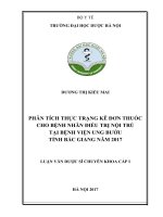Phân tích thực trạng kê đơn thuốc cho bệnh nhân điều trị nội trú tại bệnh viện ung bướu tỉnh bắc giang năm 2017 