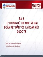 BÀI 5tư TƯỞNG hồ CHÍ MINH về đại đoàn kết dân tộc và đoàn kết QUỐC tế
