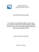 Các nhân tố ảnh hưởng đến sự hài lòng của người sử dụng đối với hệ thống thông tin kế toán tại các doanh nghiệp trên địa bàn thành phố đà nẵng