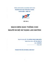 MẠCH đèn GIAO THÔNG CHO NGƯỜI đi bộ sử DỤNG LED MATRIX (có sơ đồ và code)