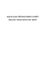 MẠCH GIAO TIẾP bàn PHÍM và HIỂN THỊ LED 7 đoạn DÙNG PIC 16f877 (có code)
