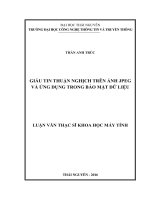 Giấu tin thuận nghịch trên ảnh JPEG và ứng dụng trong bảo mật dữ liệu (Luận văn thạc sĩ)