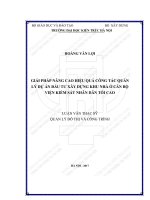 Giải pháp nâng cao hiệu quả công tác quản lý dự án đầu tư xây dựng khu nhà ở cán bộ viện kiểm sát nhân dân tối cao (tt) 