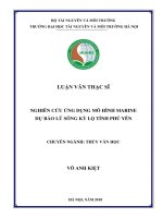 Nghiên cứu ứng dụng mô hình marine dự báo lũ sông kỳ lộ, tỉnh phú yên 