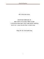 ĐỀ CƯƠNG BÀI GIẢNG CHUYÊN ĐỀ TRIẾT HỌC III BIỆN CHỨNG VỀ SỰ PHÁT TRIỂN XÃ HỘI- CÁCH MẠNG KHOA HỌC CÔNG NGHỆ TRONG THỜI ĐẠI NGÀY NAY - GIAI CẤP, DÂN TỘC VÀ NHÂN LOẠI
